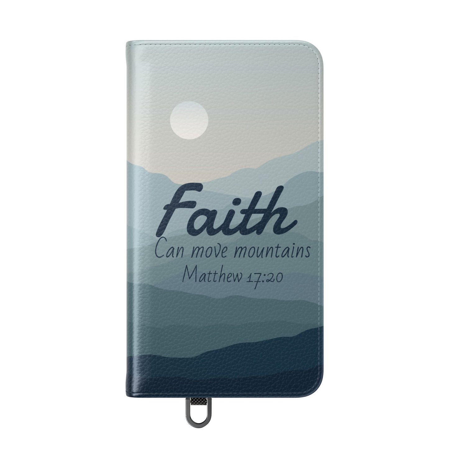 Inspirational Flip Case - Faith Can Move Mountains, Phone Wallet Cover, Motivational Gift, Christian Accessories, Scripture Design