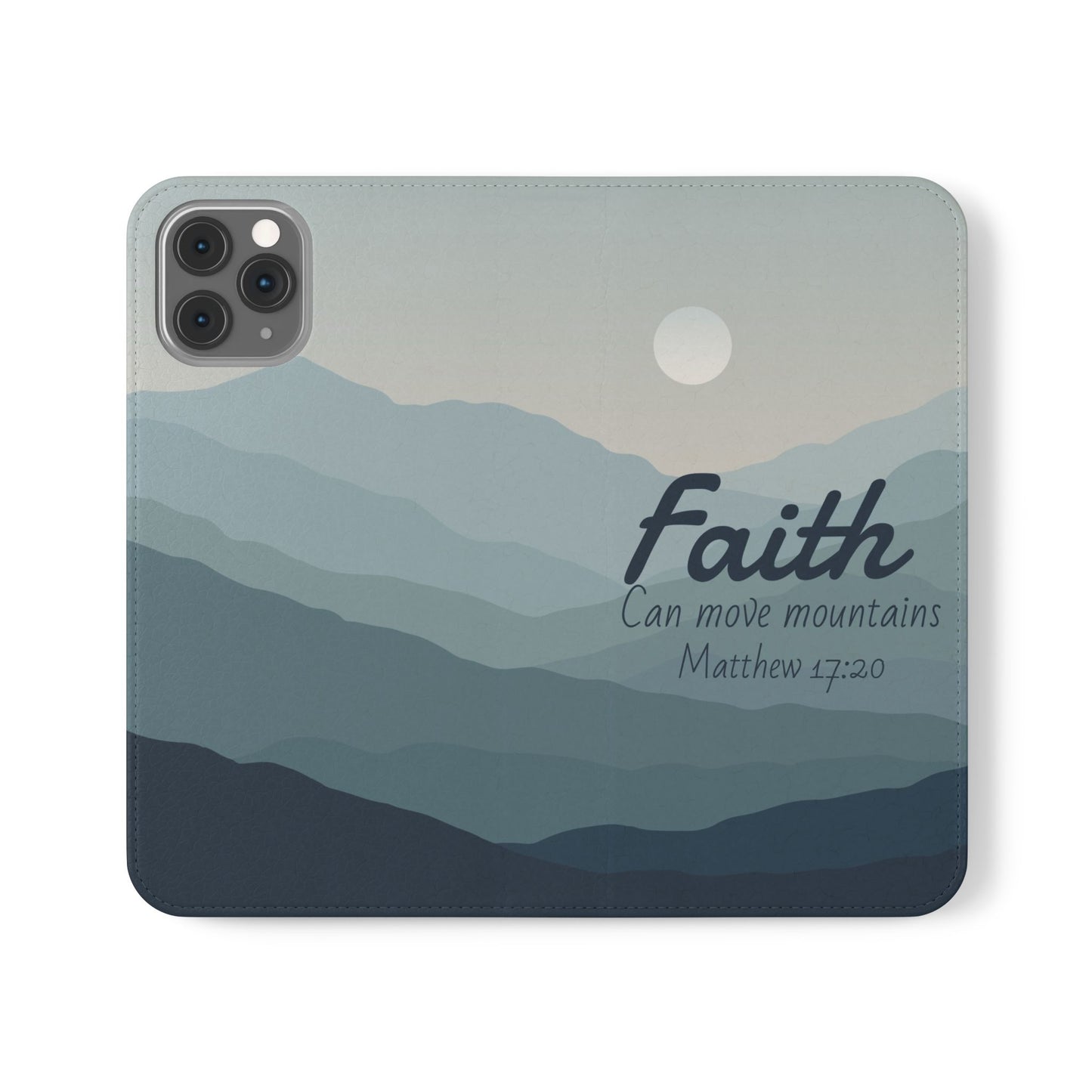 Inspirational Flip Case - Faith Can Move Mountains, Phone Wallet Cover, Motivational Gift, Christian Accessories, Scripture Design