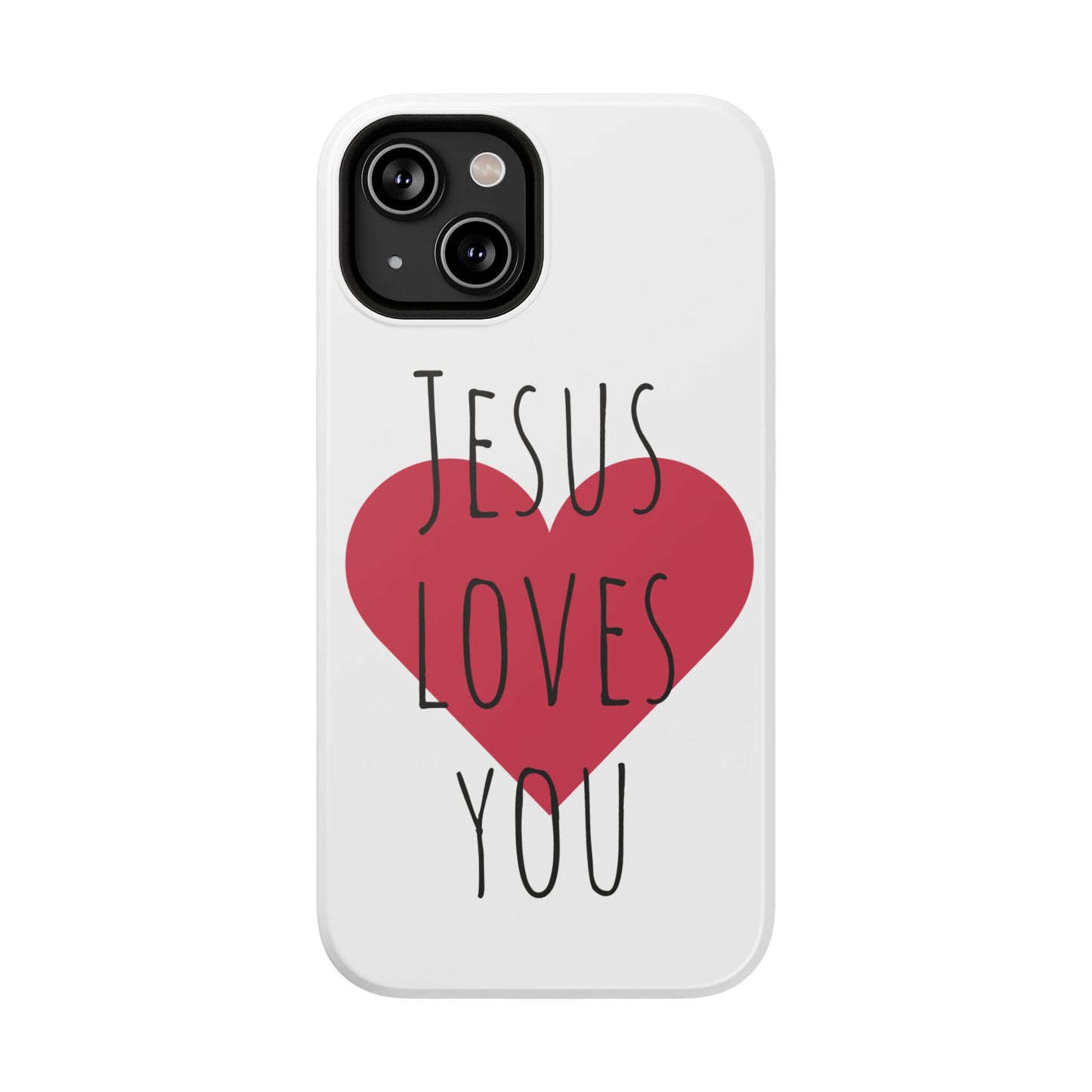 Jesus Love's You Impact-Resistant Phone Case | Durable Christian Accessories | Gift for Believers | Unique Faith-Based Tech Cover
