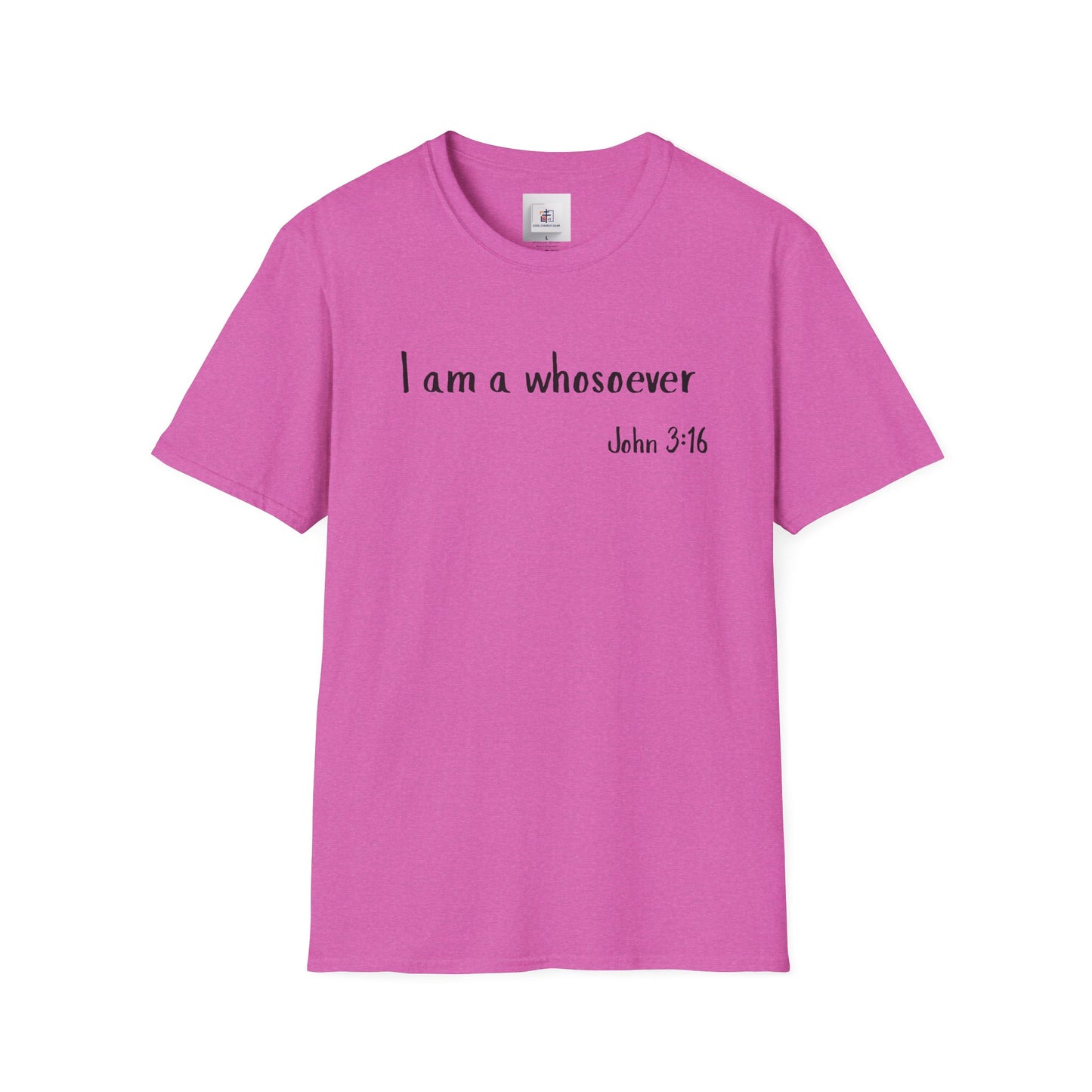 Inspirational Quote T-Shirt - 'I am a whosoever' - Christian Softstyle Tee