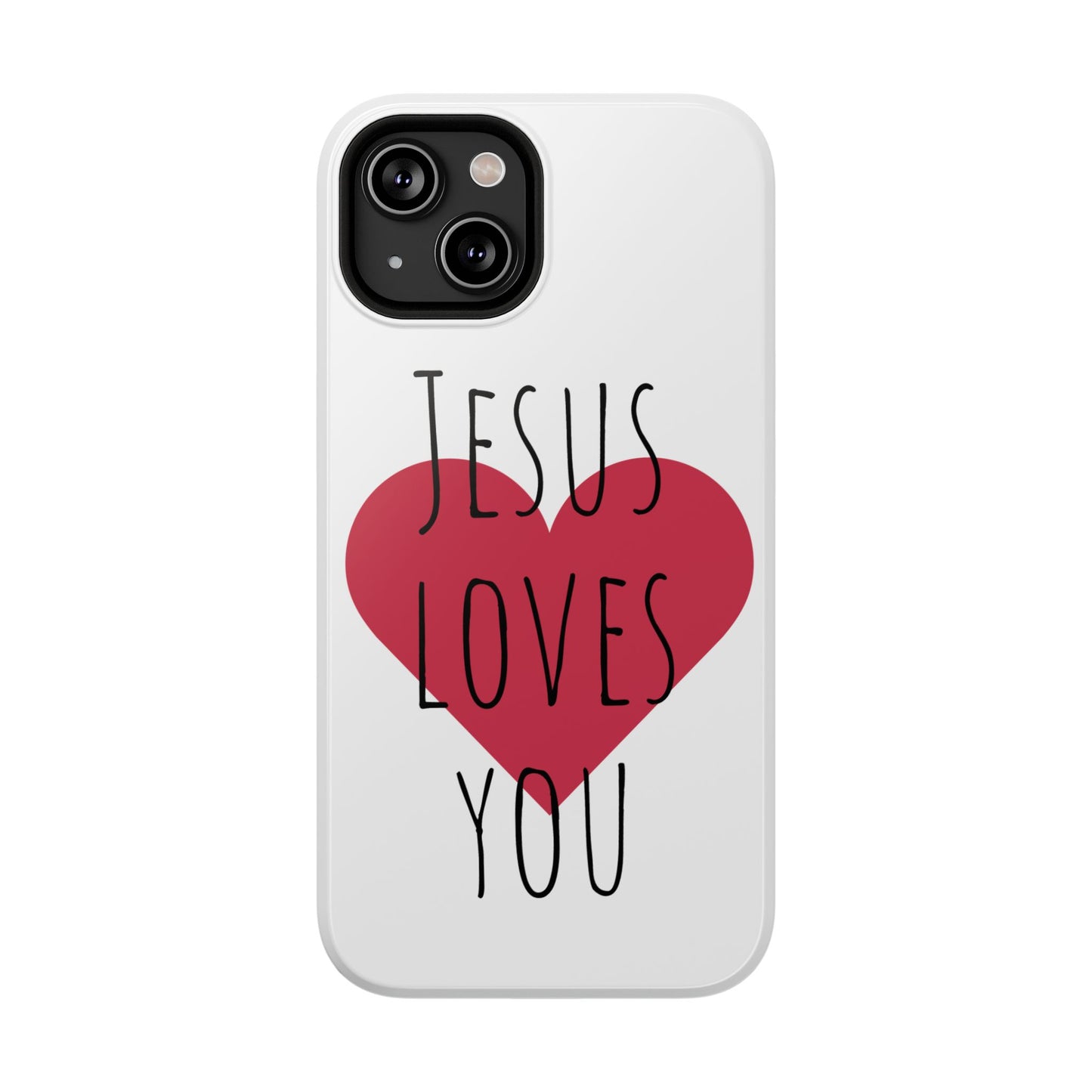 Jesus Love's You Impact-Resistant Phone Case | Durable Christian Accessories | Gift for Believers | Unique Faith-Based Tech Cover