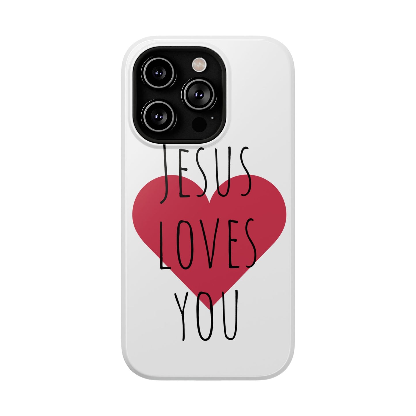 Jesus Love's You Impact-Resistant Phone Case | Durable Christian Accessories | Gift for Believers | Unique Faith-Based Tech Cover