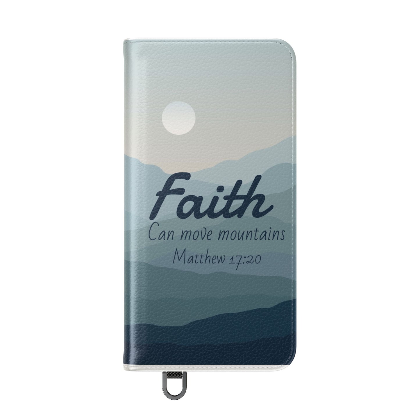 Inspirational Flip Case - Faith Can Move Mountains, Phone Wallet Cover, Motivational Gift, Christian Accessories, Scripture Design