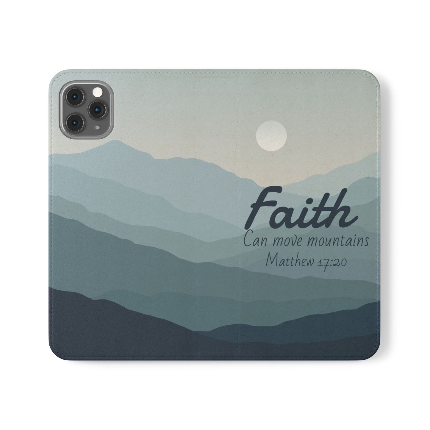 Inspirational Flip Case - Faith Can Move Mountains, Phone Wallet Cover, Motivational Gift, Christian Accessories, Scripture Design