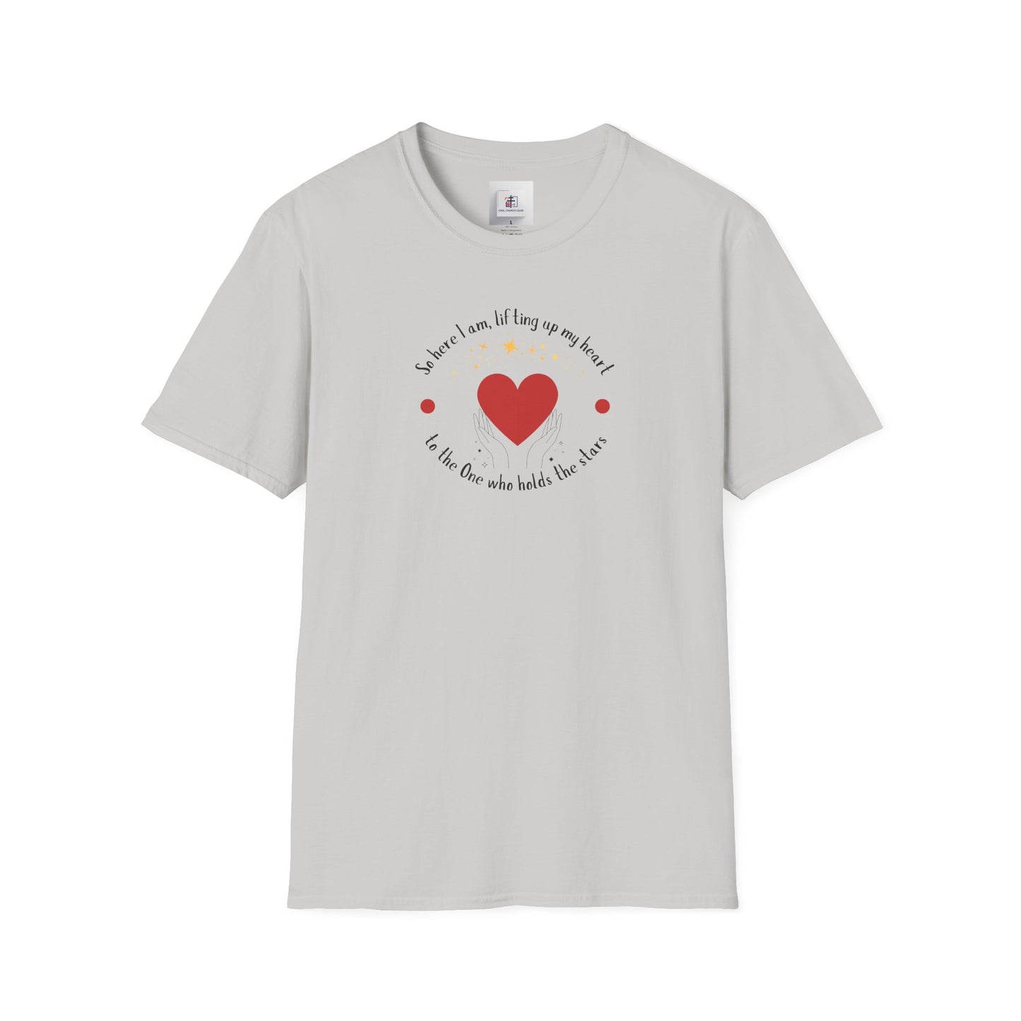 "So here I Am Lifting Up My Heart" - Worship T-Shirt