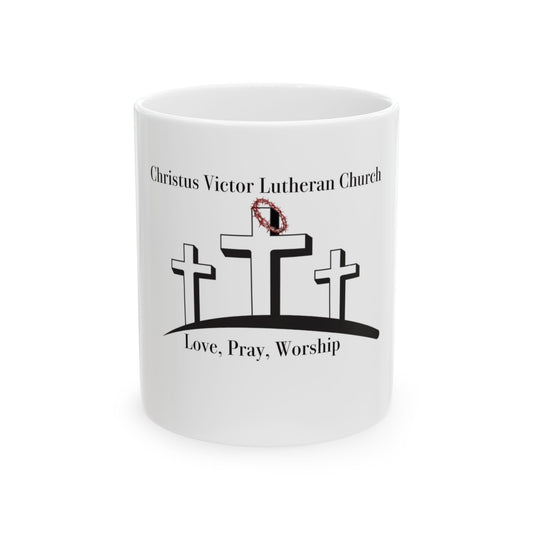 Ceramic Mug - Love, Pray, Worship | Christus Victor Lutheran Church