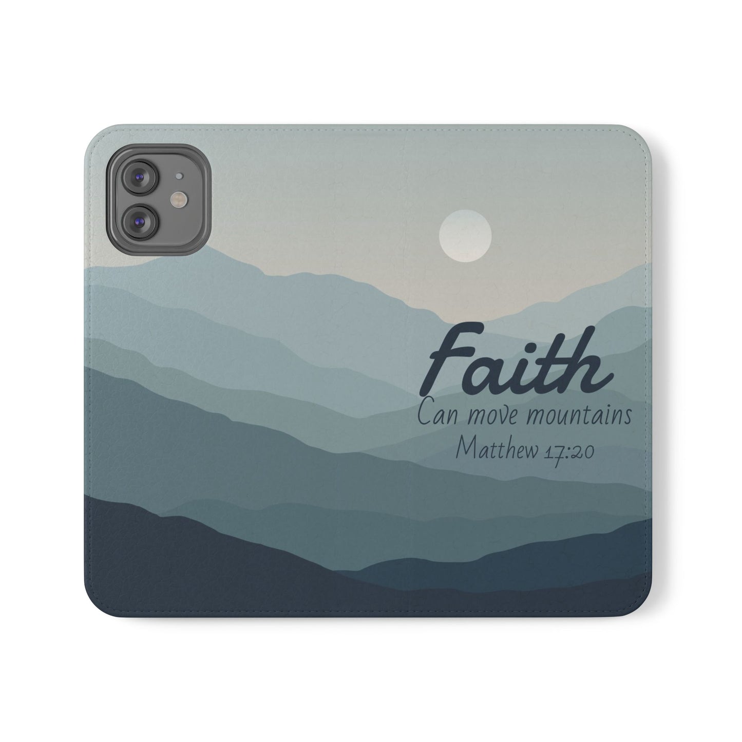 Inspirational Flip Case - Faith Can Move Mountains, Phone Wallet Cover, Motivational Gift, Christian Accessories, Scripture Design