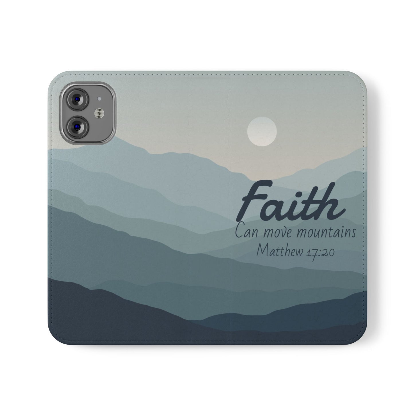 Inspirational Flip Case - Faith Can Move Mountains, Phone Wallet Cover, Motivational Gift, Christian Accessories, Scripture Design