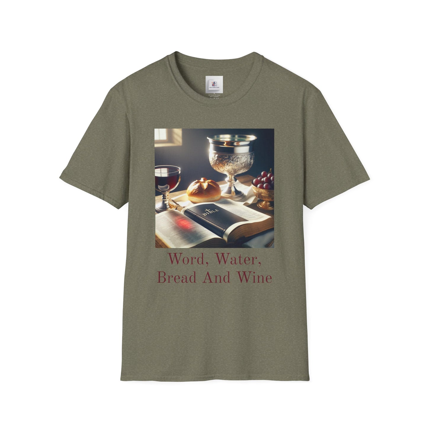 Inspirational Unisex Softstyle T-Shirt - "Word, Water, Bread And Wine"