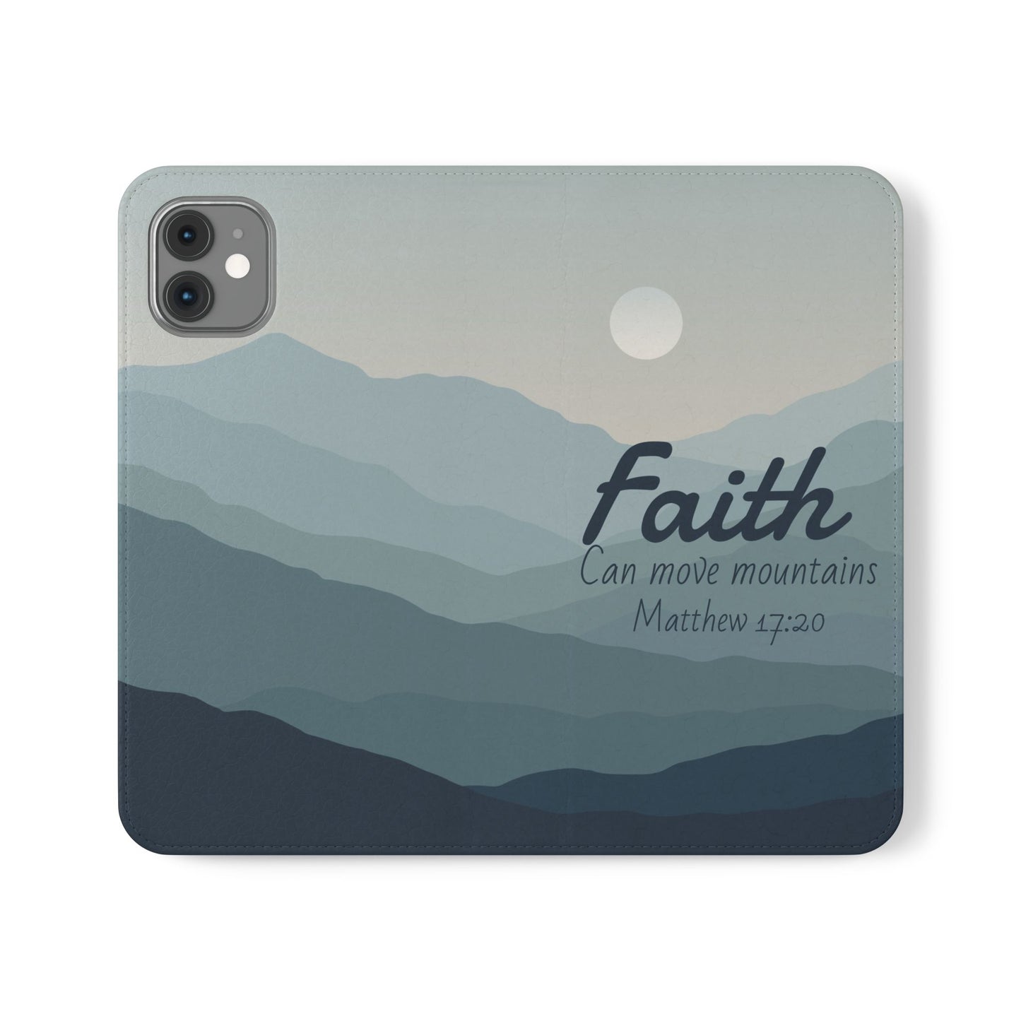 Inspirational Flip Case - Faith Can Move Mountains, Phone Wallet Cover, Motivational Gift, Christian Accessories, Scripture Design