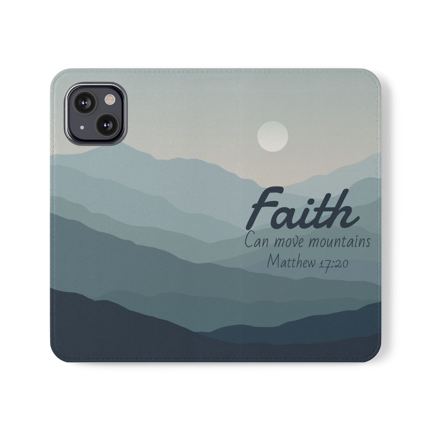 Inspirational Flip Case - Faith Can Move Mountains, Phone Wallet Cover, Motivational Gift, Christian Accessories, Scripture Design