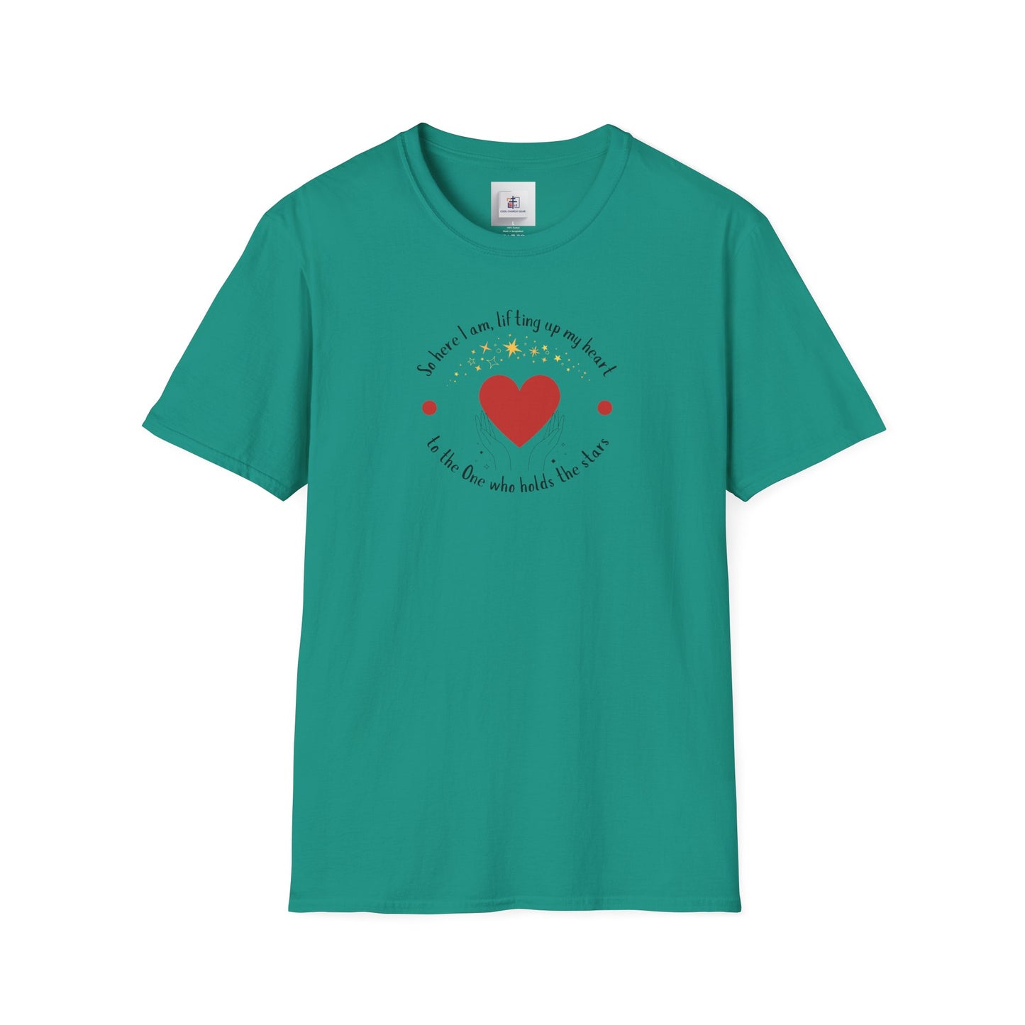 "So here I Am Lifting Up My Heart" - Worship T-Shirt