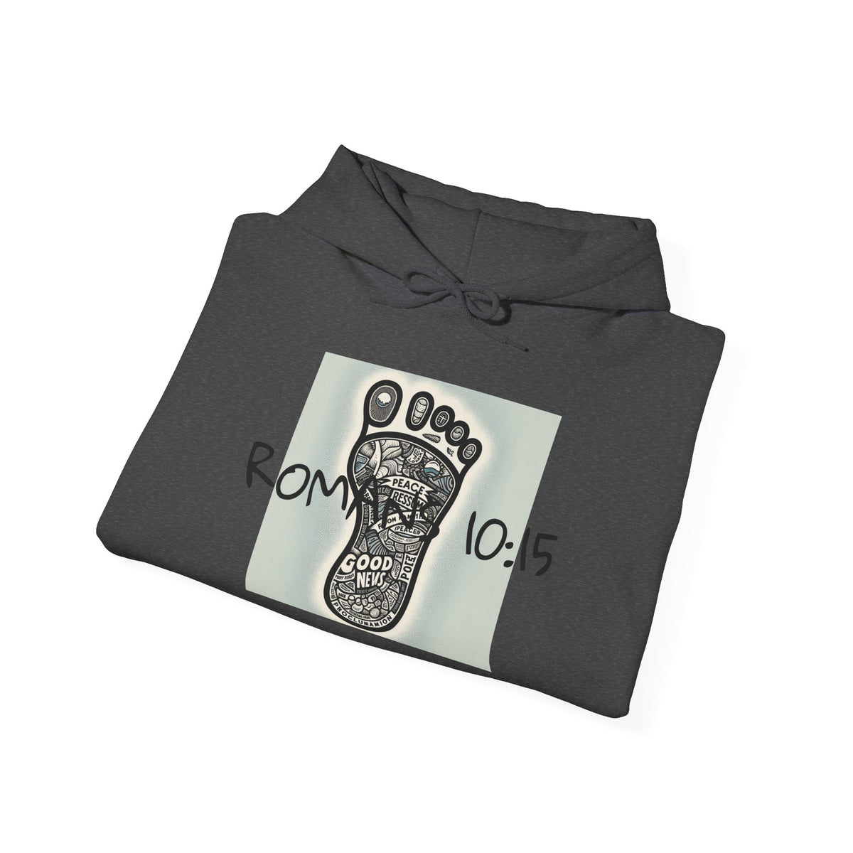 Inspirational Faith Hoodie - Romans 10:15