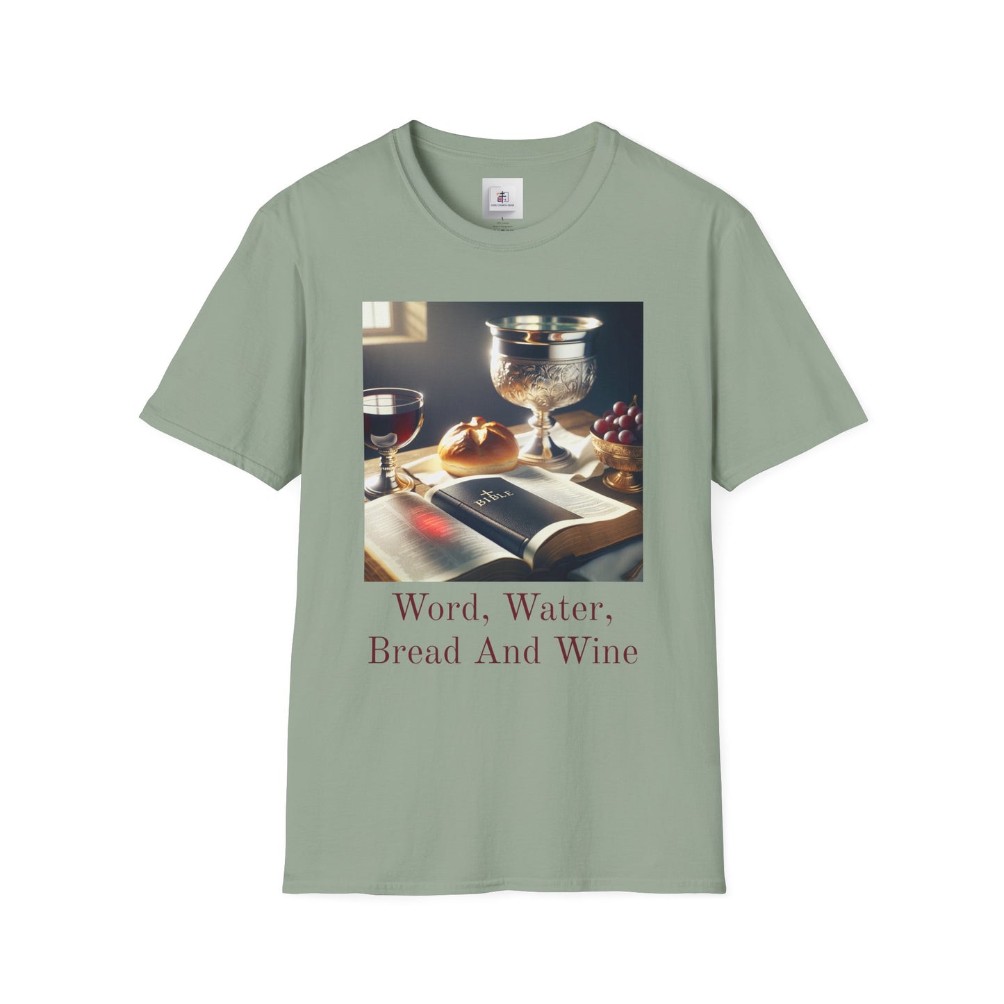 Inspirational Unisex Softstyle T-Shirt - "Word, Water, Bread And Wine"