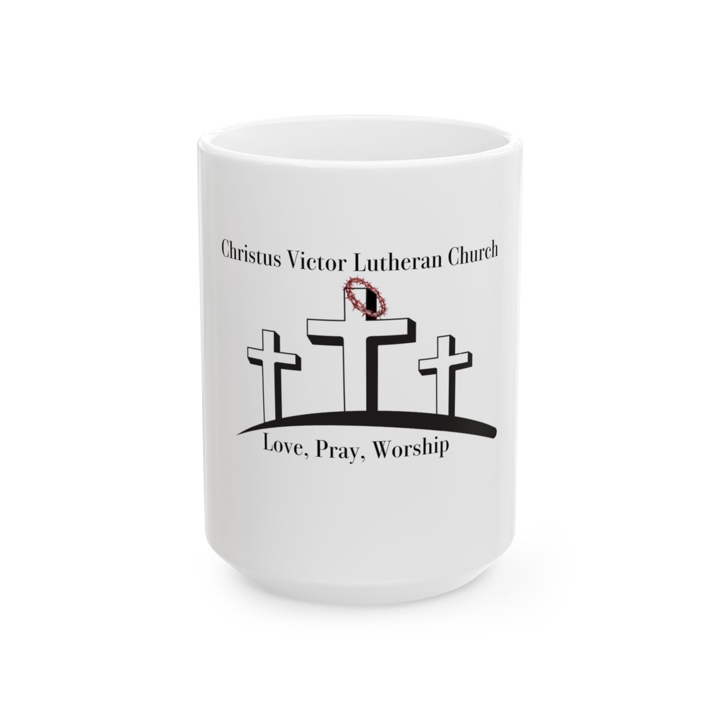 Ceramic Mug - Love, Pray, Worship | Christus Victor Lutheran Church