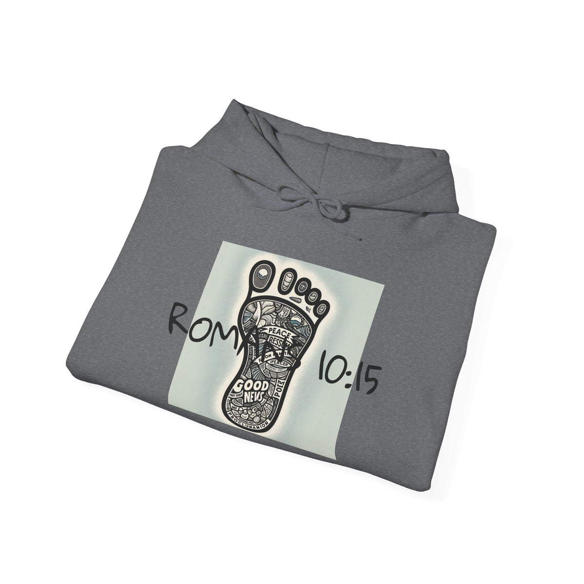 Inspirational Faith Hoodie - Romans 10:15